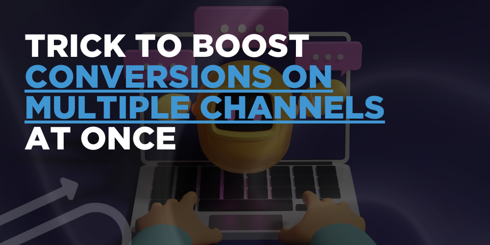 Trick to boost conversions on multiple channels at once - The Growth ...